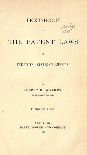 Text-book of the patent laws of the United States of America