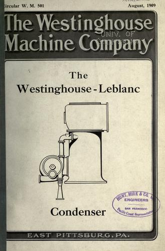 The Westinghouse-Leblanc condenser.