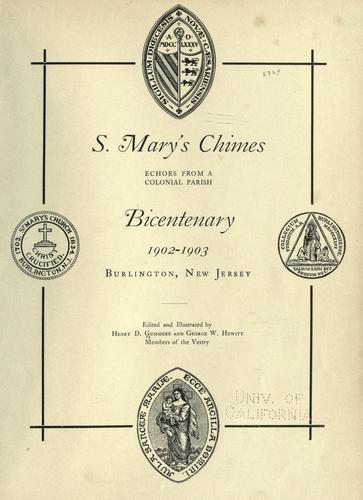 S. Mary's chimes, echoes from a colonial parish.