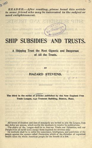 Ship subsidies and trusts.