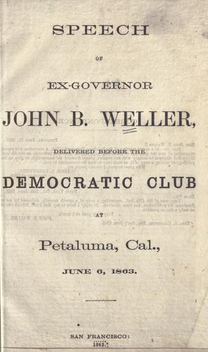 Speech of ex-governor John B. Weller
