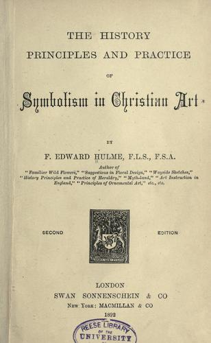 The history, principles and practice of symbolism in Christian art