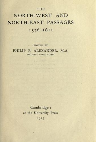The North-west and North-east passages 1576-1611