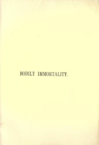 Bodily immortality.