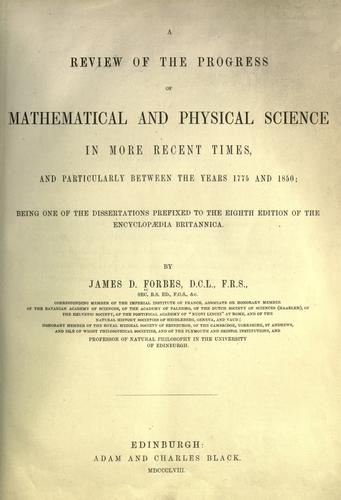 A review of the progress of mathematical and physical science in more recent times