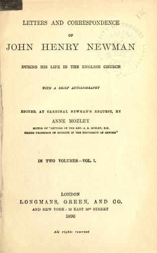 Letters and correspondence during his life in the English Church, with a brief autobiography.