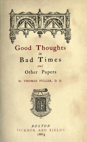 Good thoughts in bad times and other papers