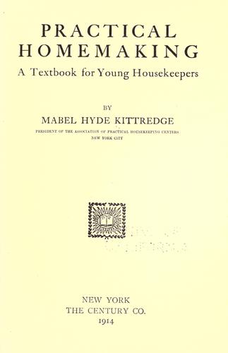 Practical homemaking; a textbook for young housekeepers