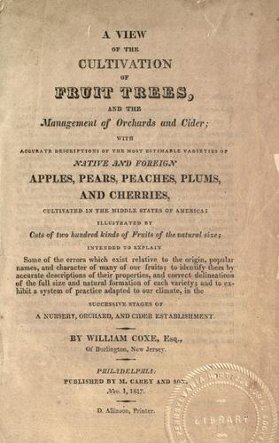A view of the cultivation of fruit trees, and the management of orchards and cider