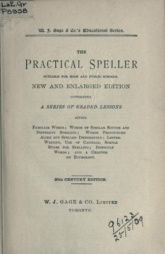 The practical speller suitable for high and public schools