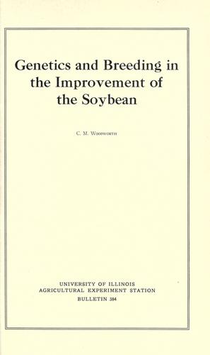 Genetics and breeding in the improvement of the soybean