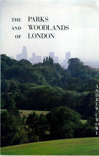 The Parks and Woodlands of London
