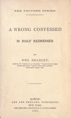 A wrong confessed is half redressed