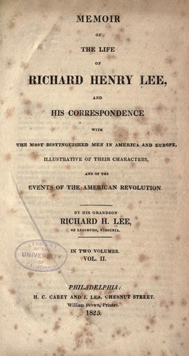 Memoir of the life of Richard Henry Lee