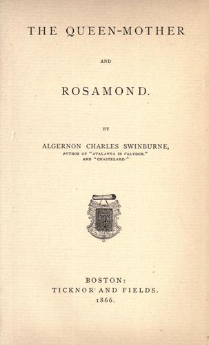 The Queen-mother, and Rosamond.