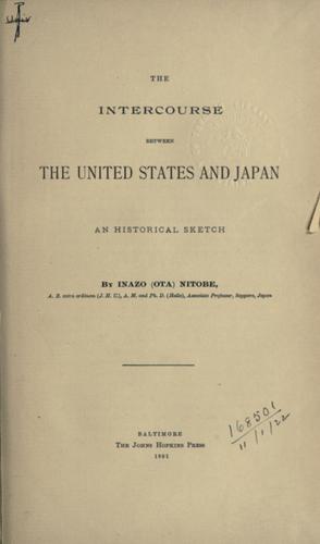 The intercourse between the United States and Japan
