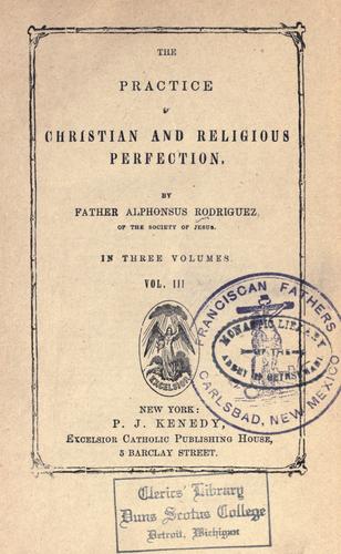 The practice of Christian perfection.