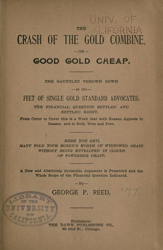 The crash of the gold combine, or Good gold cheap ...