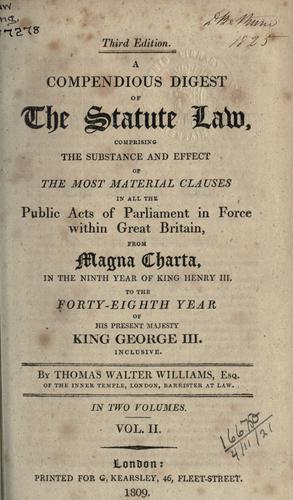 A compendious digest of the Statute Law