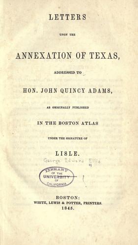 Letters upon the annexation of Texas