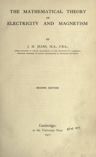 The mathematical theory of electricity and magnetism