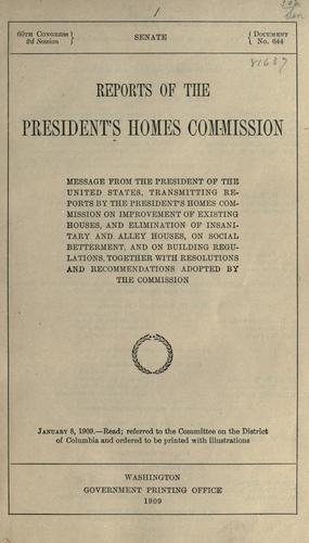Reports of the President's Homes Commission.