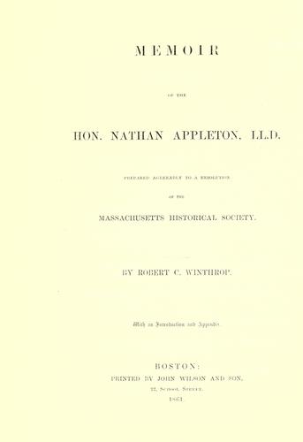 Memoir of the Hon. Nathan Appleton, LL.D.