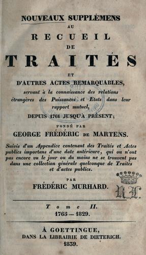 Nouveaux suppléments au Recueil de traités... depuis 1761 jusqu'à présent