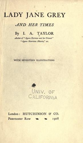 Lady Jane Grey and her times