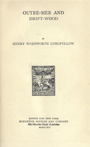 The prose works of Henry Wadsworth Longfellow