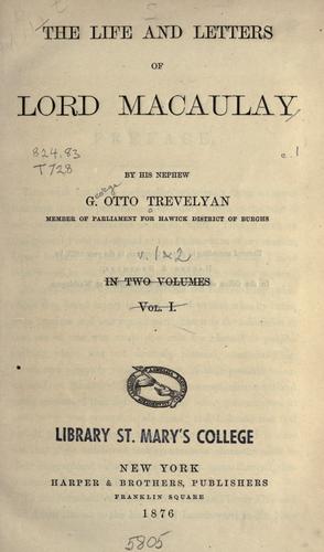 The life and letters of Lord Macaulay