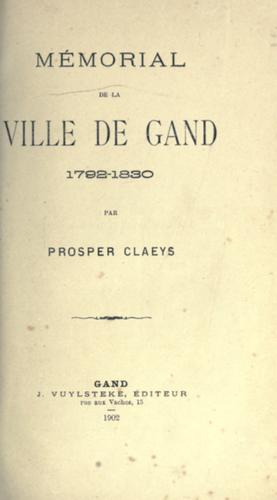 Mémorial de la ville de Gand 1792-1830.