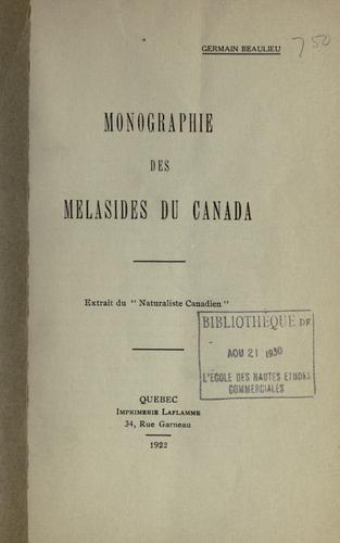 Monographie des melasides du Canada.