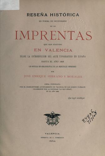 Reseña historíca en forma de diccionario de las imprentas que han existido en Valencia