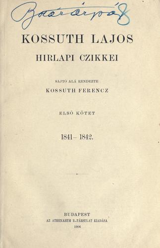 Kossuth Lajos iratai.