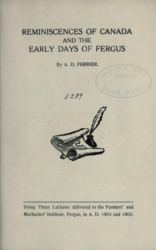 Reminiscences of Canada and the early days of Fergus