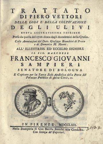 Trattato ... delle lodi e della coltivazione degli ulivi.