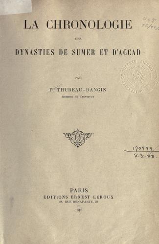 La chronologie des dynasties de Sumer et d'Accad.