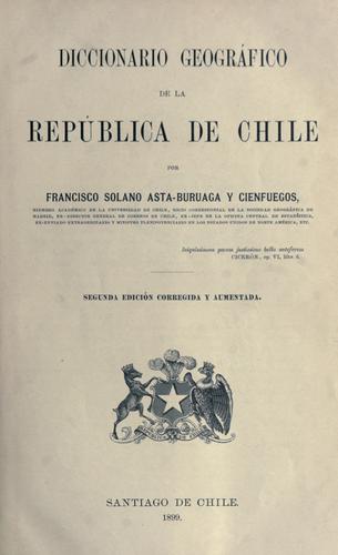 Diccionario geográfico de la República de Chile.
