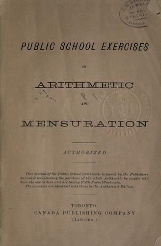 Public school exercises in arithmetic and mensuration.