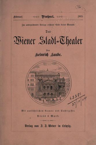 Das Wiener Stadt-Theater.