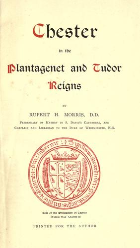 Chester in the Plantagenet and Tudor reigns.