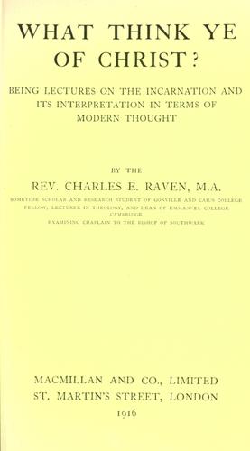 What think ye of Christ?