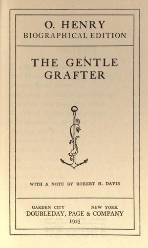 The gentle grafter