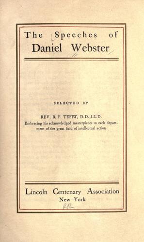 The speeches of Daniel Webster