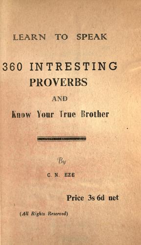 Learn to speak 360 interesting proverbs and know your true brother