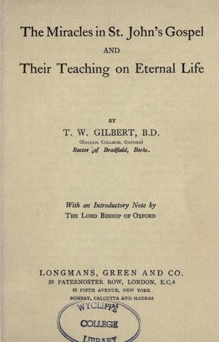 The miracles in St. John's Gospel and their teaching on eternal life