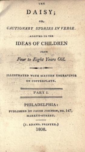 The daisy, or, Cautionary stories in verse.