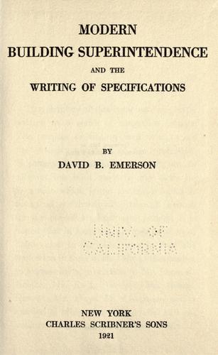 Modern building superintendence and the writing of specifications