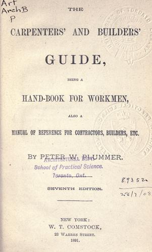 The carpenters' and builders' guide